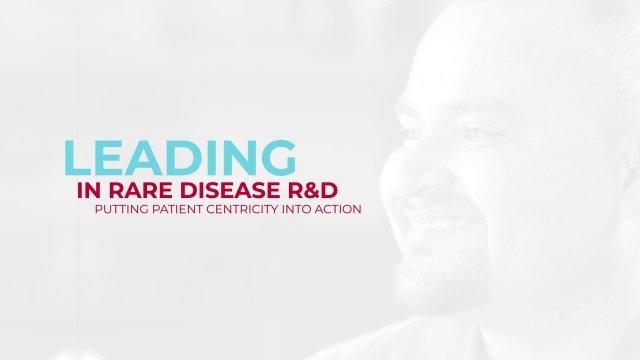 Leading in Rare Disease R&D: Patient Centricity in Action